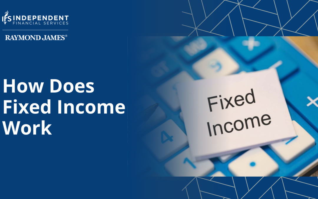 How Does Fixed Income Work